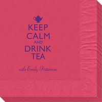 Keep Calm and Drink Tea Napkins