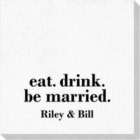 Eat Drink Be Married Luxury Deville Napkins