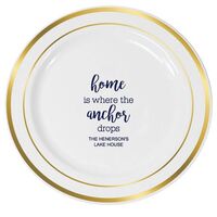 Home is Where the Anchor Drops Premium Banded Plastic Plates
