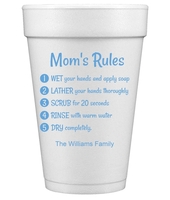Mom's Rules Wash Your Hands Styrofoam Cups