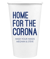 Home For The Corona Paper Coffee Cups
