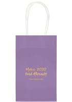 Studio Make 2020 End Already Medium Twisted Handled Bags